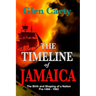 The Timeline of Jamaica: The Birth and Shaping of a Nation - Pre-1494-1962