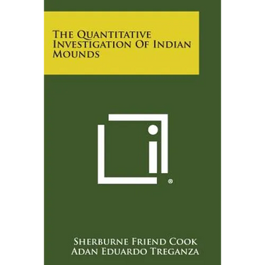 The Quantitative Investigation of Indian Mounds