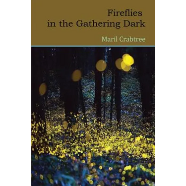 Fireflies in the Gathering Dark