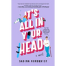 It's All in Your Head
