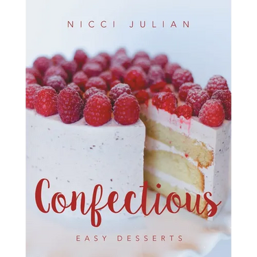 Confectious: Easy Desserts