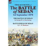 Two Accounts of the Battle of Sedan, 1st September 1870
