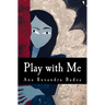 Play with Me: Theater
