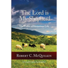 The Lord is My Shepherd: The Psalm of Victorious Life