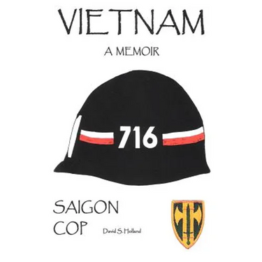 Vietnam, a Memoir: Saigon Cop
