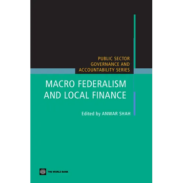 Macro Federalism and Local Finance