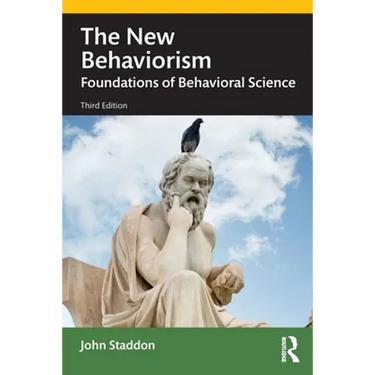 The New Behaviorism: Foundations of Behavioral Science