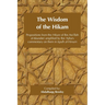 The Wisdom of the Hikam: Propositions from the Hikam of Ibn Ata'illah amplified by Ibn '​Ajiba's commentary on them in his Iqadh al-Himam