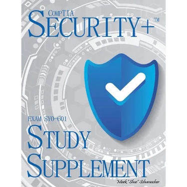 Shue's, CompTIA Security+, Exam SY0-601, Study Supplement