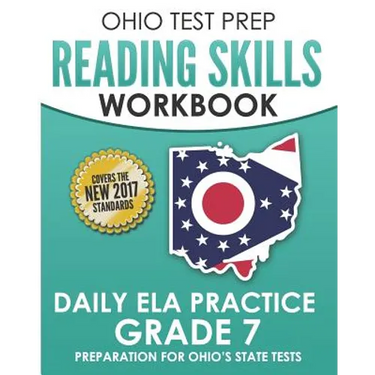 OHIO TEST PREP Reading Skills Workbook Daily ELA Practice Grade 7: Practice for Ohio's State Tests for English Language Arts