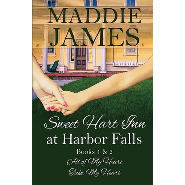 Sweet Hart Inn at Harbor Falls: A Small Town, Second Chance Romance
