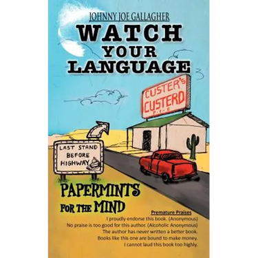 Watch Your Language: Papermints for the Mind