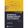 Introduction to Workplace Safety and Health Management: A Systems Thinking Approach (Third Edition)