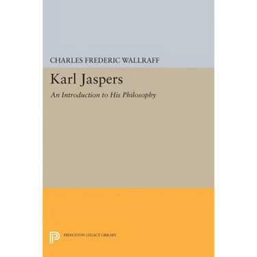 Karl Jaspers: An Introduction to His Philosophy