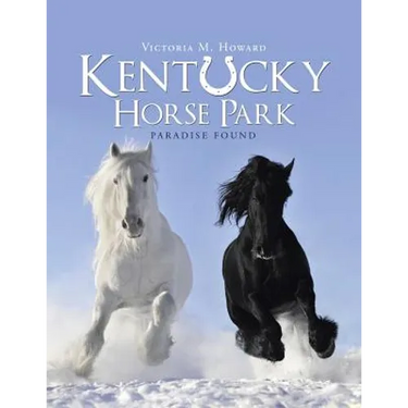Kentucky Horse Park: Paradise Found