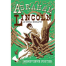 Abraham Lincoln, An Initial Biography