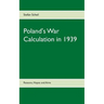 Poland's War Calculation in 1939