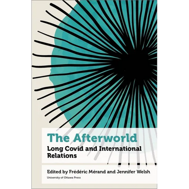 The Afterworld: Long Covid and International Relations