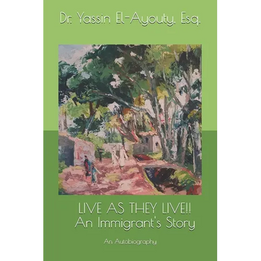 Live as They Live!!: An Immigrant's Story