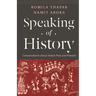 Speaking of History: Conversations about India's Past and Present