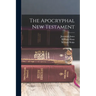 The Apocryphal New Testament