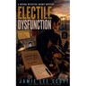 Electile Dysfunction