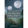 A Story of Gylranor: The Argom's Influence