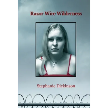Razor Wire Wilderness