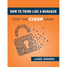How To Think Like A Manager for the CISSP Exam