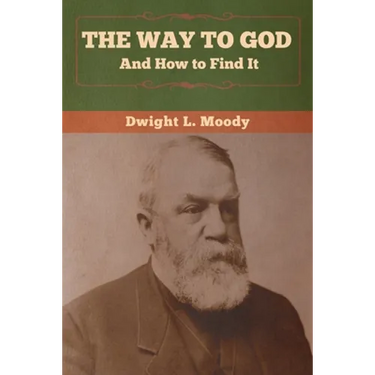 The Way to God and How to Find It