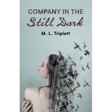 Company in the Still Dark