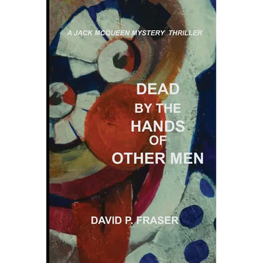 Dead by the Hands of Other Men