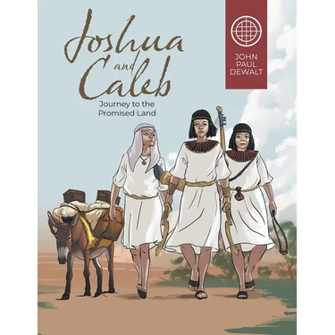 Joshua and Caleb: Journey to the Promised Land