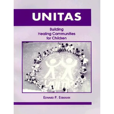 Unitas: Building Healing Communities for Children