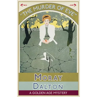 The Murder of Eve: A Golden Age Mystery