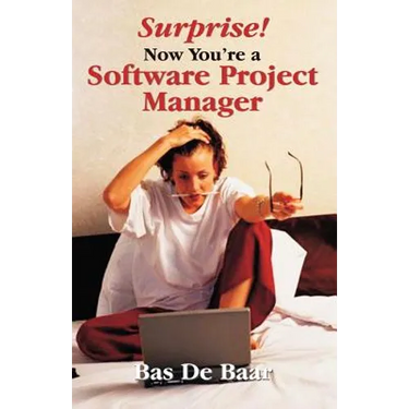 Surprise! Now You're a Software Project Manager