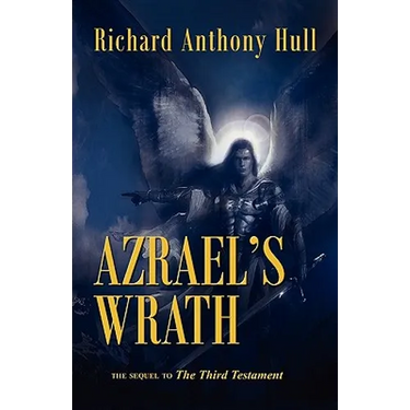 Azrael's Wrath, the Sequel to the Third Testament