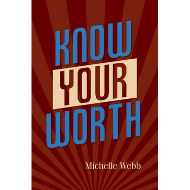 Know Your Worth
