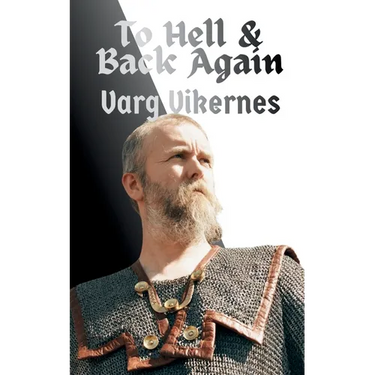 To Hell & Back Again: My Complete Story