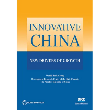 Innovative China: New Drivers of Growth