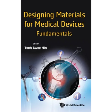 Designing Materials for Medical Devices: Fundamentals