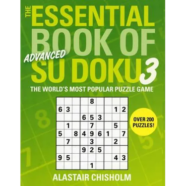 The Essential Book of Su Doku, Volume 3: Advanced: The World's Most Popular Puzzle Game
