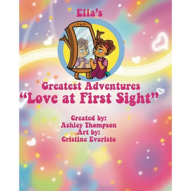 Ella's Greatest Adventures: Love at First Sight