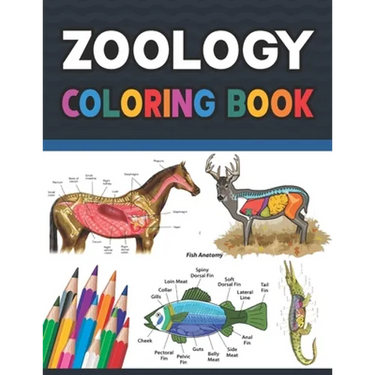 Zoology Coloring Book: Incredibly Detailed Self-Test Zoology Coloring Book for Veterinary Anatomy Students Zoology Self test Guide for Anatom