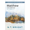 Matthew for Everyone, Part 1: 20th Anniversary Edition with Study Guide, Chapters 1-15