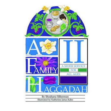 A Family Haggadah II