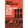 Language of the Third Reich: Lti: Lingua Tertii Imperii