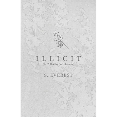 Illicit (A Collection of Dreams)