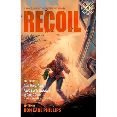 Shotgun Honey Presents: Recoil