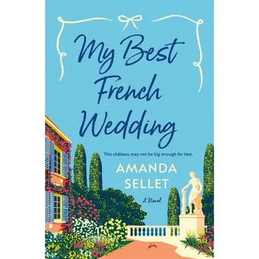 My Best French Wedding